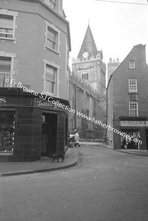 TOWER OF ST NICHOLAS FROM SHOP STREET